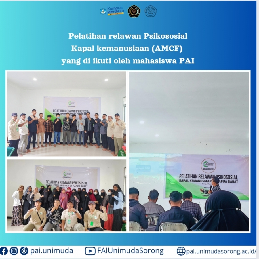 Pelatihan relawan Psikososial Kapal kemanusiaan (AMCF) yang di ikuti oleh mahasiswa PAI